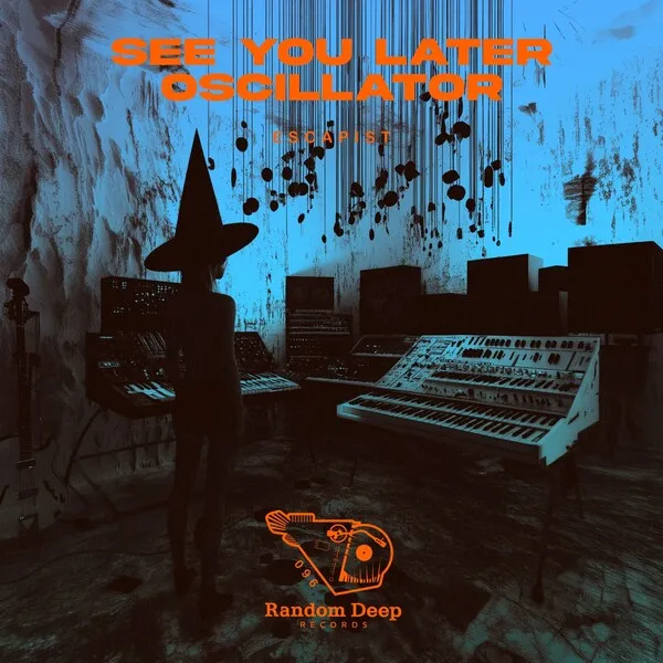 See You Later Oscillator – Escapist cover