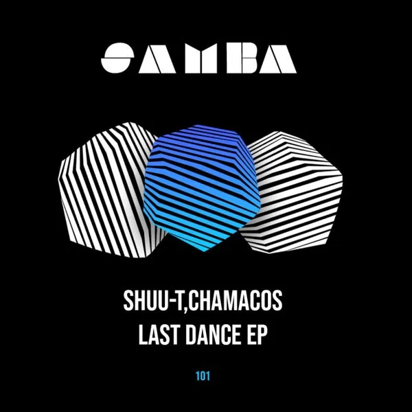 Shuu-T, Chamacos – Last Dance EP cover