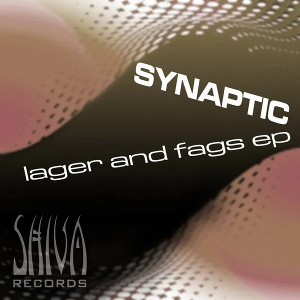 Synaptic – Lager And Fags EP cover