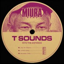 T Sounds - Into The Distance [Miura Records]