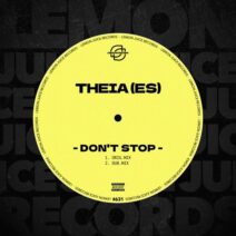 THEIA (ES) - Don't Stop [Lemon Juice Records]
