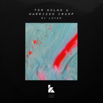 Tom Nolan, Harrison Crump - My Lover [Kaluki Musik]