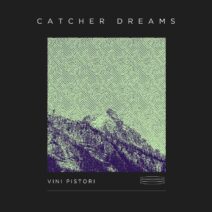 Vini Pistori - Catcher Dreams [Moodmusic]