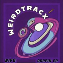 WIFO - Drppin [Weirdtracx]