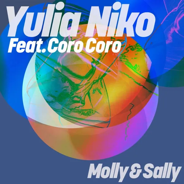 Yulia Niko, Coro Coro – Molly & Sally (2025 Version) cover