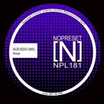 ACEVEDO (MX) - Mirage [NOPRESET Limited]