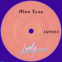 Alex Sosa - Sequoia [Lovely Records]