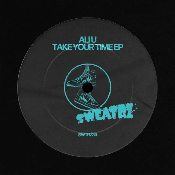 Ali U – Take Your Time – EP cover