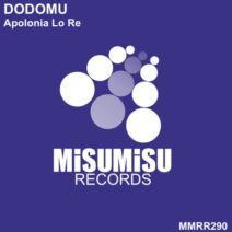 Apolonia Lo Re - Dodomu [Misu Misu Records]