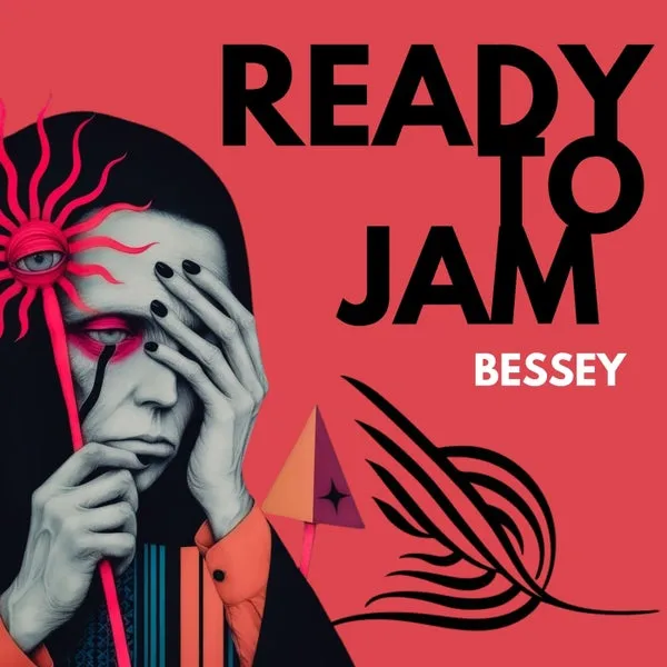 Bessey – Ready to Jam cover