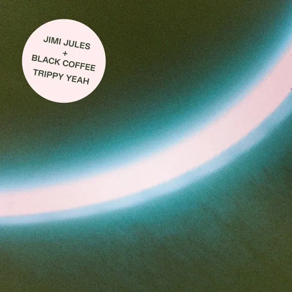 Black Coffee, Jimi Jules – Trippy Yeah cover