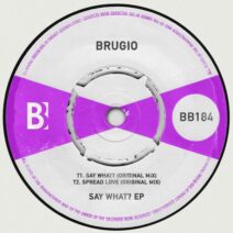 Brugio - Say What_ EP [Brobot Records]