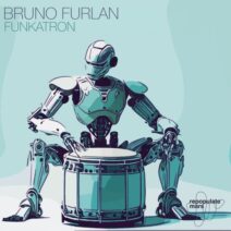 Bruno Furlan - Funkatron [Repopulate Mars]