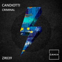 Candiotti - Criminal [Zania Recordings]