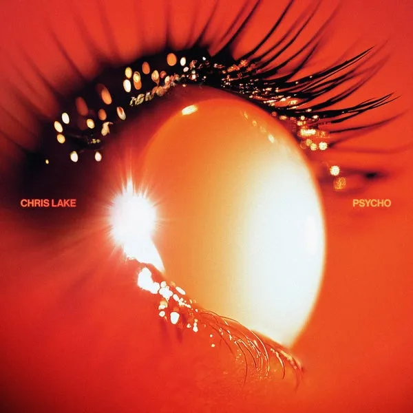Chris Lake – Psycho cover