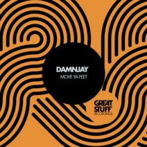 DAMNJAY - Move Ya Feet [Great Stuff Recordings]