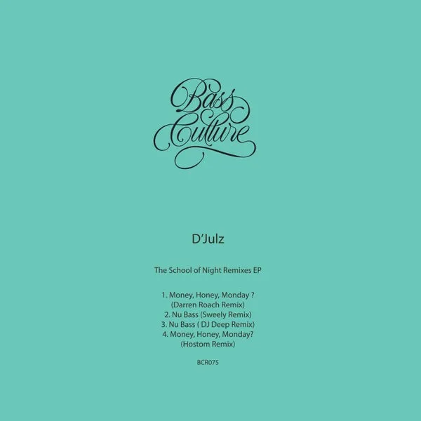 D’Julz – The School Of Night Remixes EP cover