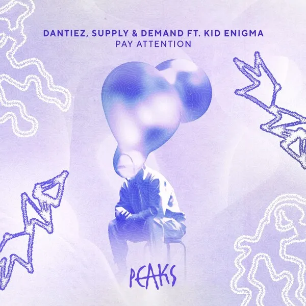 Dantiez, Supply & Demand (US), Kid Enigma – Pay Attention cover
