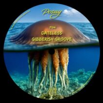 Dateless - Gibberish Groove [Posay Music]