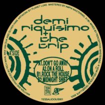 Demi Riquísimo, The Trip (UK) - Don't Go Away [Semi Delicious]