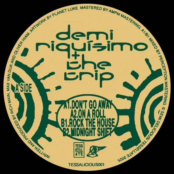 Demi Riquísimo, The Trip (UK) – Don’t Go Away cover