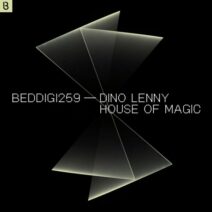 Dino Lenny - House of Magic [Bedrock Records]