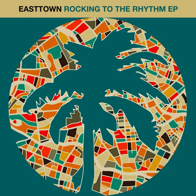 Easttown – Rocking To The Rhythm EP cover