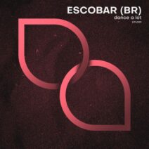 Escobar (BR) - Dance a Lot [Happy Techno Limited]