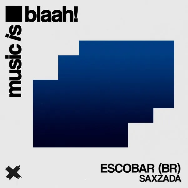 Escobar (BR) – Saxzada cover