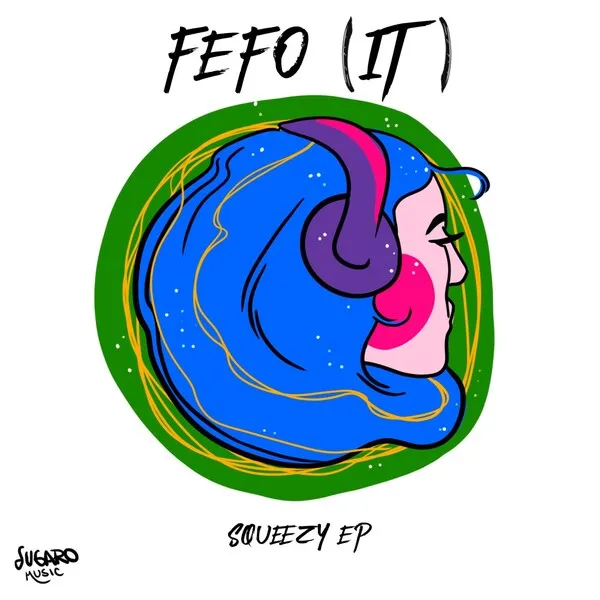 FEFO (IT) – Squeezy EP cover
