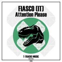 FIASCO (IT) - Attention Please [T-Tracks Music]