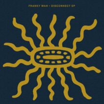 Franky Wah, Kuuda - Disconnect EP [Crosstown Rebels]