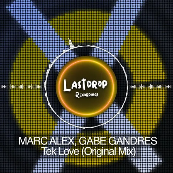 Gabe Gandres, Marc Alex – Tek Love cover