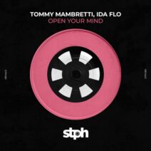 IDA fLO, Tommy Mambretti - Open Your Mind [Stereophonic]