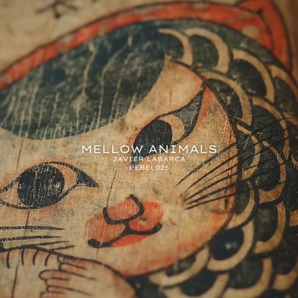 Javier Labarca – Mellow Animals cover