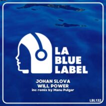 Johan Slova - Will Power [La Blue Label]