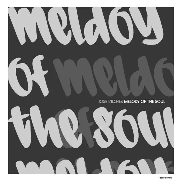 Jose Vilches – Melody Of The Soul cover