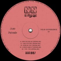 Juan Peinado - Your Experience EP [No Name Recs]