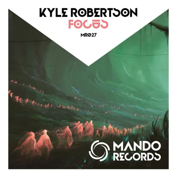 Kyle Robertson – Focus cover