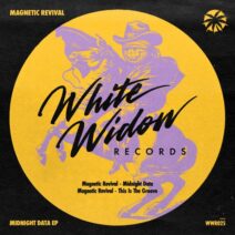 Magnetic Revival - Midnight Data [White Widow Records]