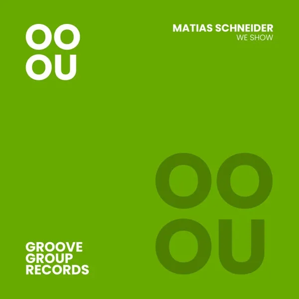 Matias Schneider – We Show cover