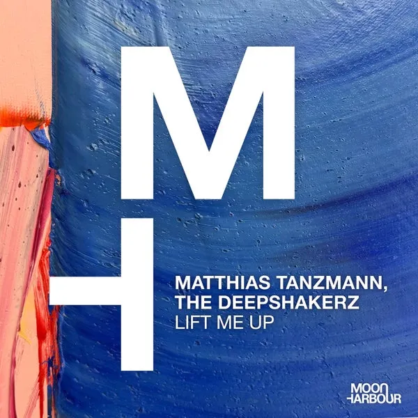 Matthias Tanzmann, The Deepshakerz – Lift Me Up cover