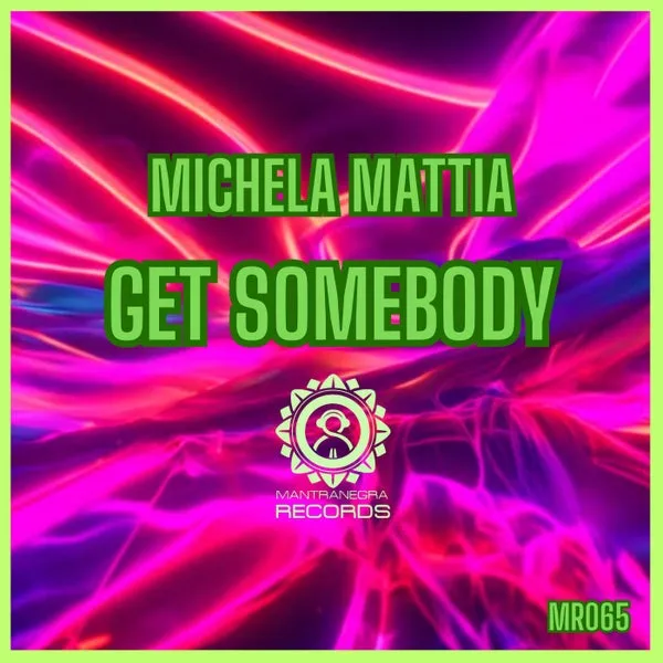 Michela Mattia – Get Somebody cover