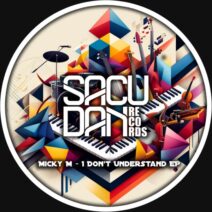 Micky M - I Don't Understand EP [Sacudan Records]