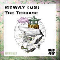 Myway (US) - The Terrace [Sub 49 Records]