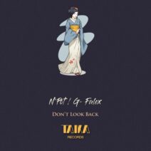 N'Pot, G-Falex - Don't Look Back [Taika Records]