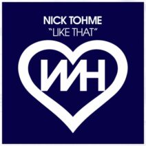 Nick Tohme - Like That [WH Records]
