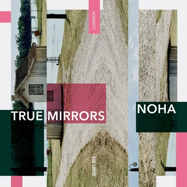 Noha – True Mirrors cover