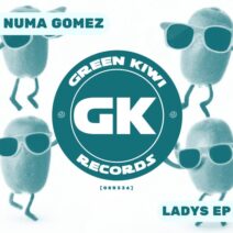 Numa Gomez - Ladys EP [Green Kiwi Records]
