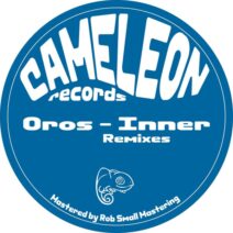 Oros - Inner Remixes [Cameleon Records]